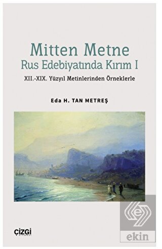Mitten Metne Rus Edebiyatında Kırım 1 - XII.-XIX.