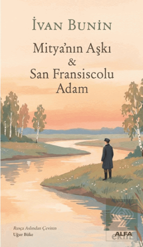 Mitya'nın Aşkı & San Fransiscolu Adam