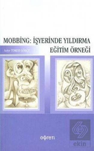 Mobbing: İşyerinde Yıldırma Eğitim Örneği