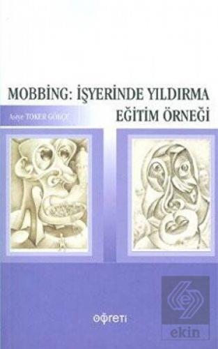 Mobbing: İşyerinde Yıldırma Eğitim Örneği