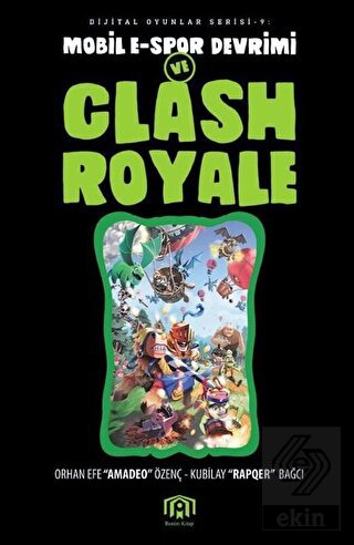 Mobil E-Spor Devrimi ve Clash Royale