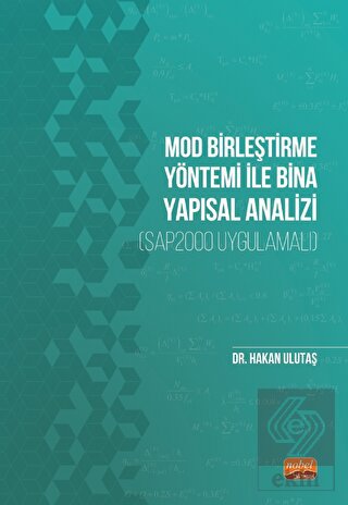 Mod Birleştirme Yöntemi ile Bina Yapısal Analizi (