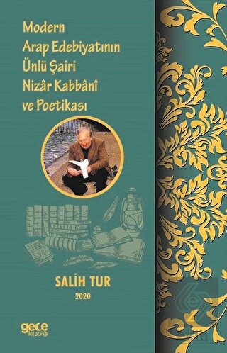 Modern Arap Edebiyatının Ünlü Şairi Nizar Kabbani