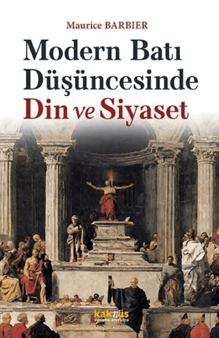 Modern Batı Düşüncesinde Din ve Siyaset