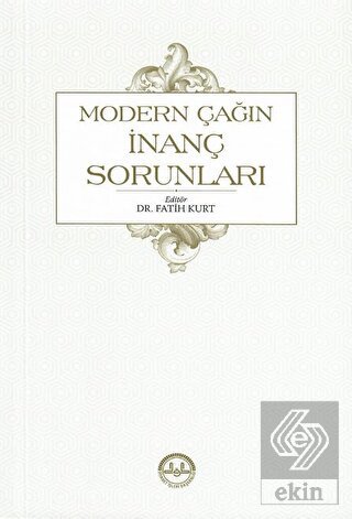 Modern Çağın İnanç Sorunları