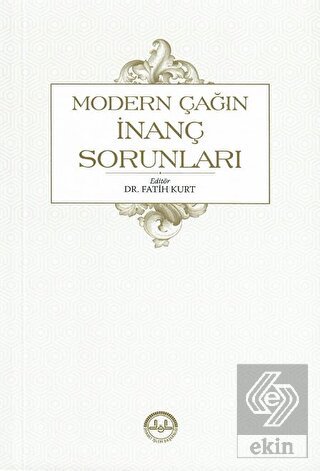 Modern Çağın İnanç Sorunları