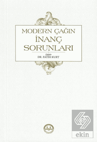 Modern Çağın İnanç Sorunları
