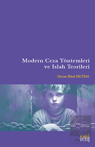 Modern Ceza Yöntemleri ve Islah Teorileri