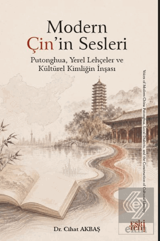 Modern Çin'in Sesleri Cihat Akbaş Eski Yeni Yayınları Satın Al - ekink