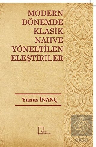 Modern Dönemde Klasik Nahve Yöneltilen Eleştiriler