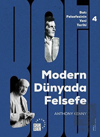 Modern Dünyada Felsefe - Batı Felsefesinin Yeni Ta