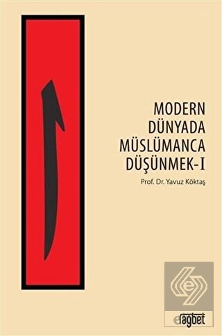 Modern Dünyada Müslümanca Düşünmek 1