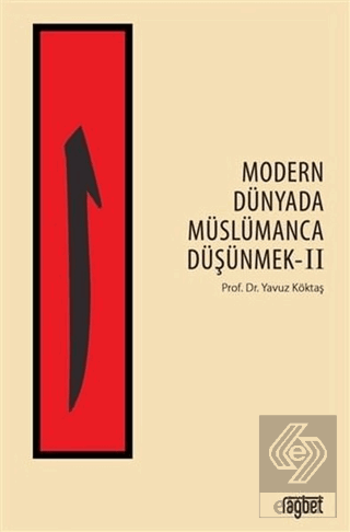 Modern Dünyada Müslümanca Düşünmek 2