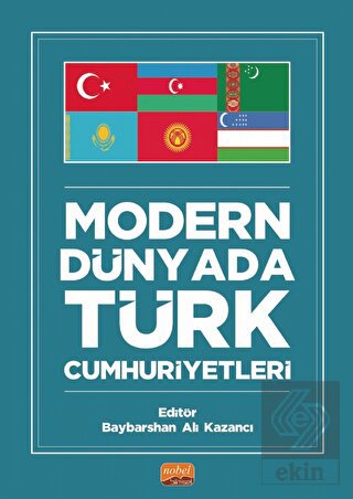 Modern Dünyada Türk Cumhuriyetleri