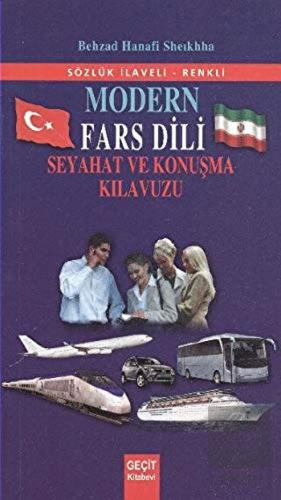Modern Fars Dili Seyahat ve Konuşma Kılavuzu