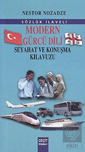 Modern Gürcü Dili Seyahat ve Konuşma Kılavuzu
