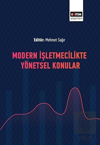 Modern İşletmecilikte Yönetsel Konular