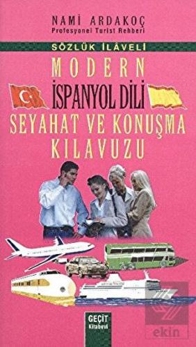 Modern İspanyol Dili Seyahat ve Konuşma Kılavuzu