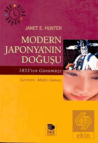 Modern Japonya'nın Doğuşu 1853'ten Günümüze