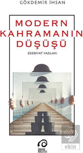 Modern Kahramanın Düşüşü