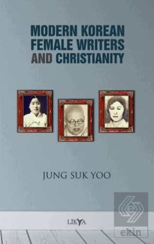 Modern Korean Female Writers and Christianity