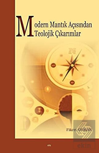 Modern Mantık Açısından Teolojik Çıkarımlar
