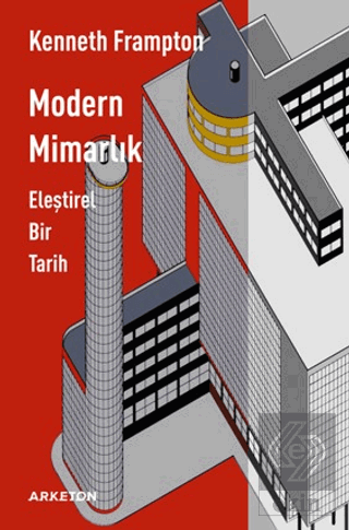 Modern Mimarlık - Eleştirel Bir Tarih