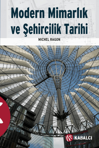 Modern Mimarlık ve Şehircilik Tarihi