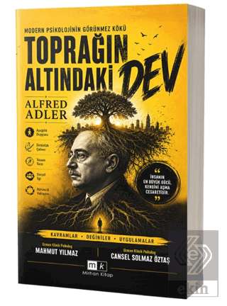 Modern Psikolojinin Görünmez Kökü Toprağın Altındaki Dev Alfred Adler 