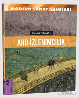 Modern Sanat Akımları: Ard-İzlenimcilik