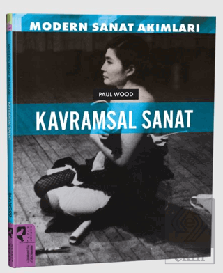 Modern Sanat Akımları: Kavramsal Sanat