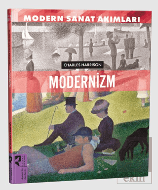 Modern Sanat Akımları: Modernizm