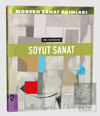 Modern Sanat Akımları: Soyut Sanat