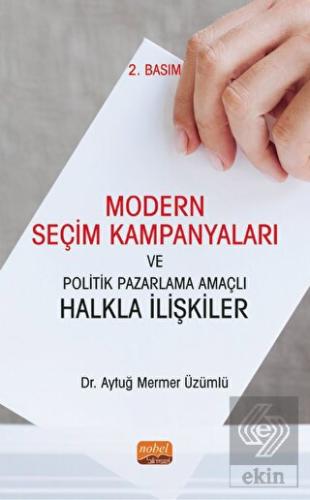 Modern Seçim Kampanyaları ve Politik Pazarlama Ama
