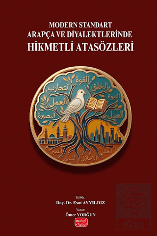 Modern Standart Arapça ve Diyalektlerinde Hikmetli Atasözleri