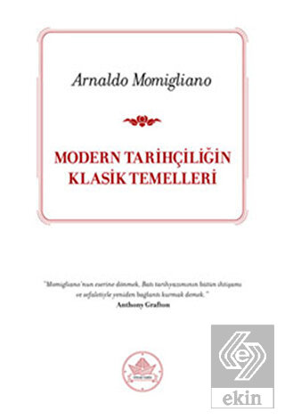 Modern Tarihçiliğin Klasik Temelleri
