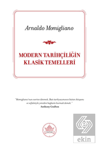 Modern Tarihçiliğin Klasik Temelleri