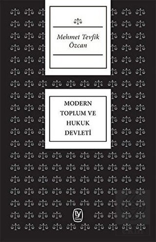 Modern Toplum ve Hukuk Devleti