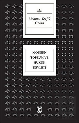 Modern Toplum ve Hukuk Devleti