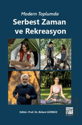 Modern Toplumda Serbest Zaman ve Rekreasyon