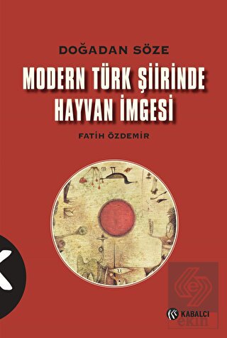 Modern Türk Şiirinde Hayvan İmgesi