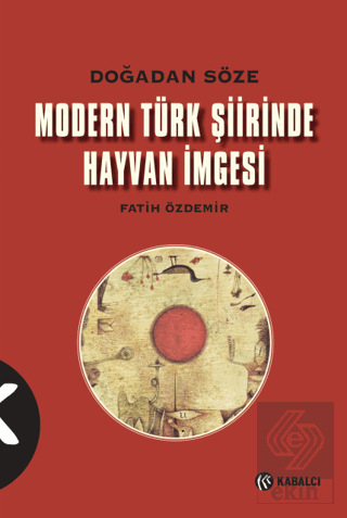 Modern Türk Şiirinde Hayvan İmgesi