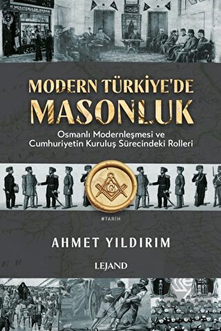 Modern Türkiye'de Masonluk - Osmanlı Modernleşmesi