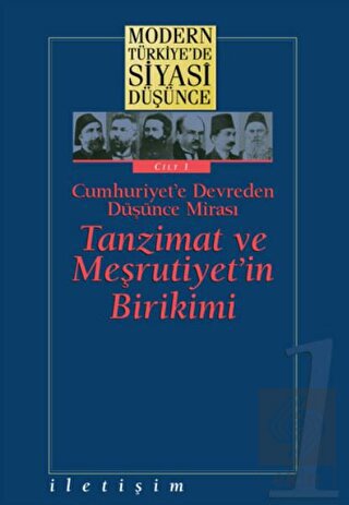 Modern Türkiye\'de Siyasi Düşünce Cilt 1 Cumhuriye