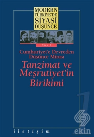 Modern Türkiye\'de Siyasi Düşünce Cilt 1 Cumhuriye