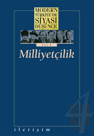 Modern Türkiye\'de Siyasi Düşünce Cilt 4 Milliyetçi