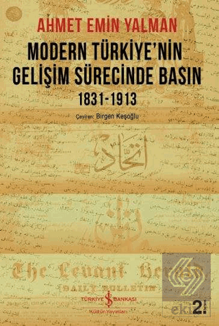Modern Türkiye'nin Gelişim Sürecinde Basın 1831-19