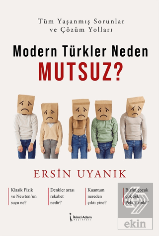Modern Türkler Neden Mutsuz?