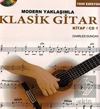 Modern Yaklaşımla Klasik Gitar Kitap / CD 1
