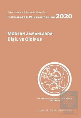 Modern Zamanlarda Dişil ve Oidipus